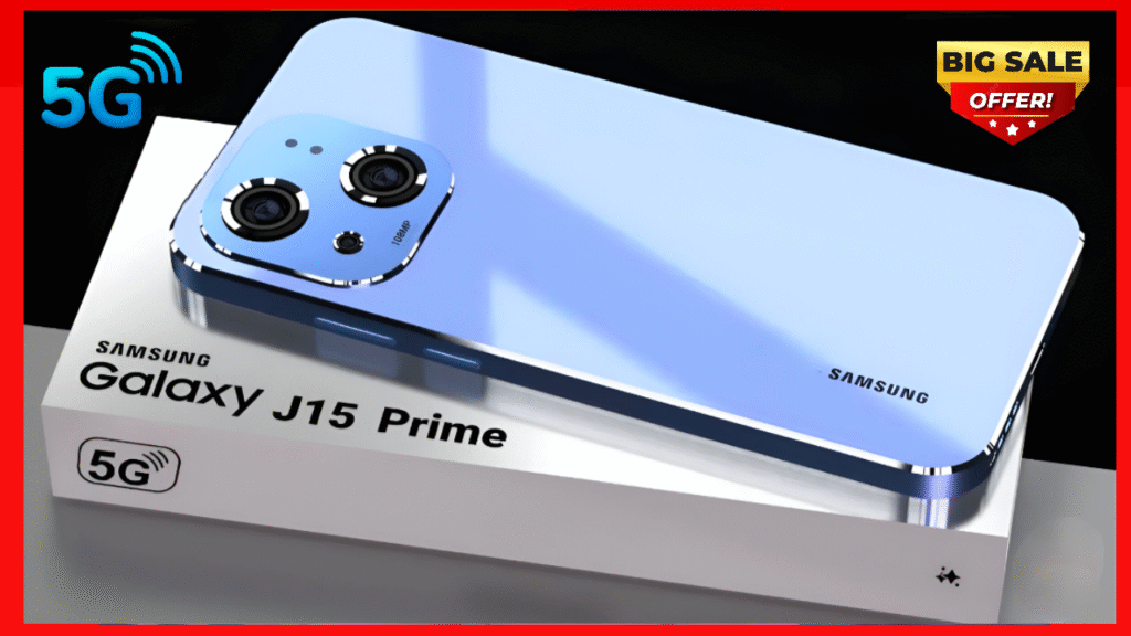 Samsung Galaxy J15 Prime 5G Lunched – Beast Arrives with 67W Fast Charging and 256GB Storage